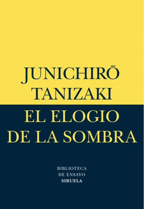 El elogio de la sombra