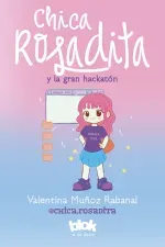 Chica Rosadita y la gran hackaton