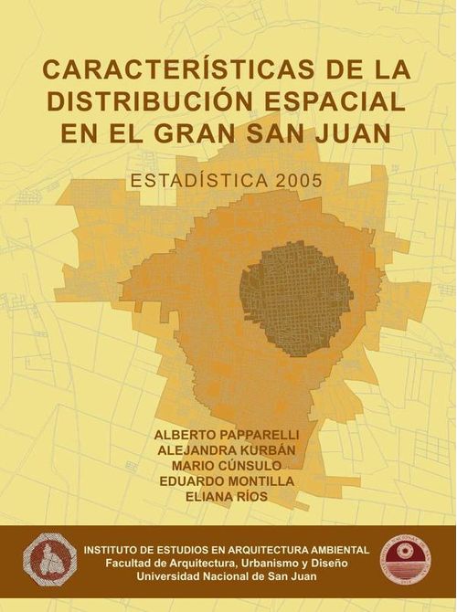 Caracteristicas de la distribucion espacial en el gran san juan 2005