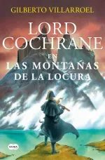 Lord Cochrane en las montanas