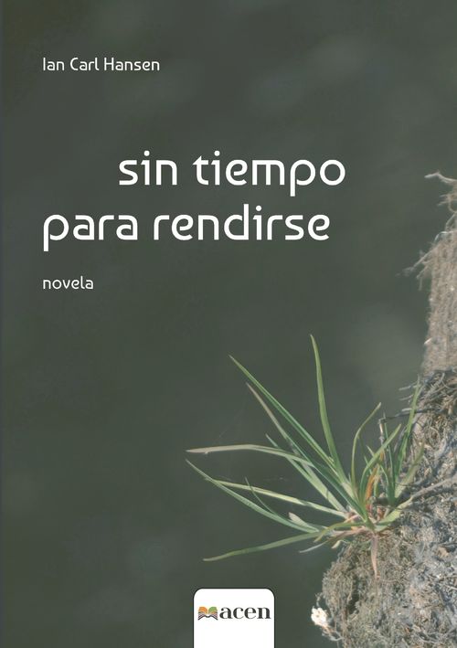Sin tiempo para rendirse