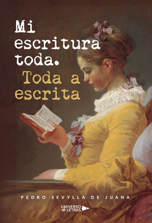 Mi escritura toda Toda a escrita