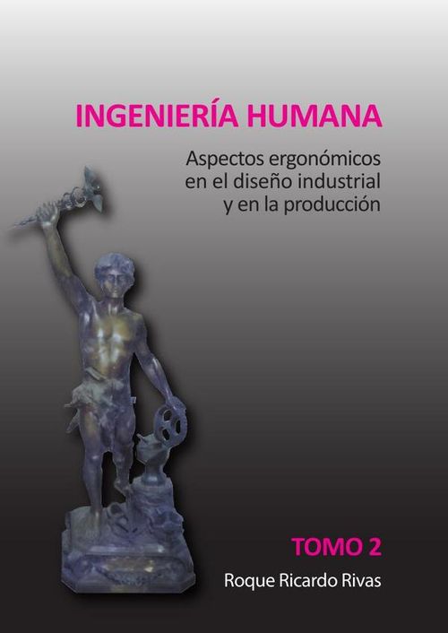 Ingenieria humana Tomo 2