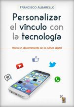 bw-personalizar-el-viacutenculo-con-la-tecnologiacutea-editorial-de-la-palabra-de-dios-9789509473652