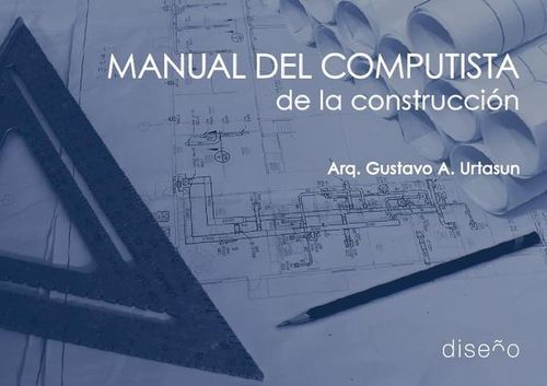 Manual del computista de la construccion