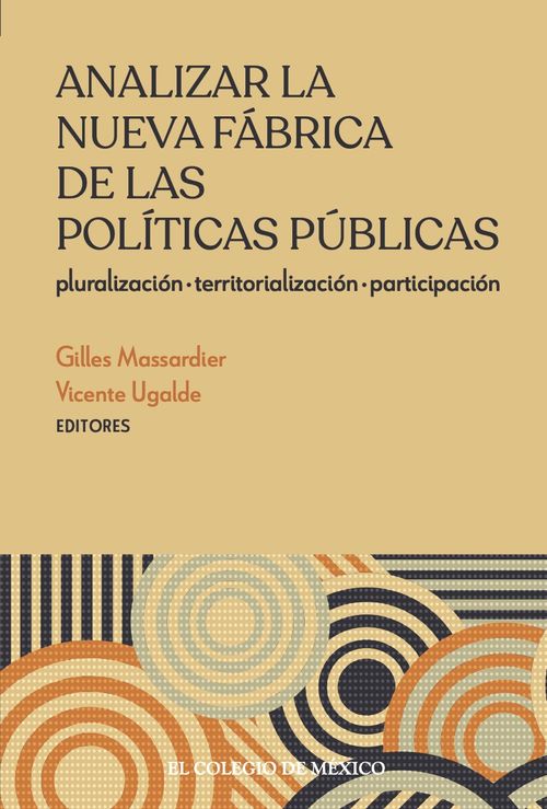 Analizar la nueva fabrica de las politicas publicas