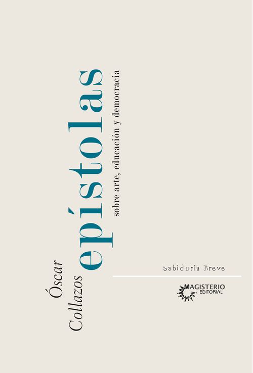 Epistolas sobre arte educacion y democracia