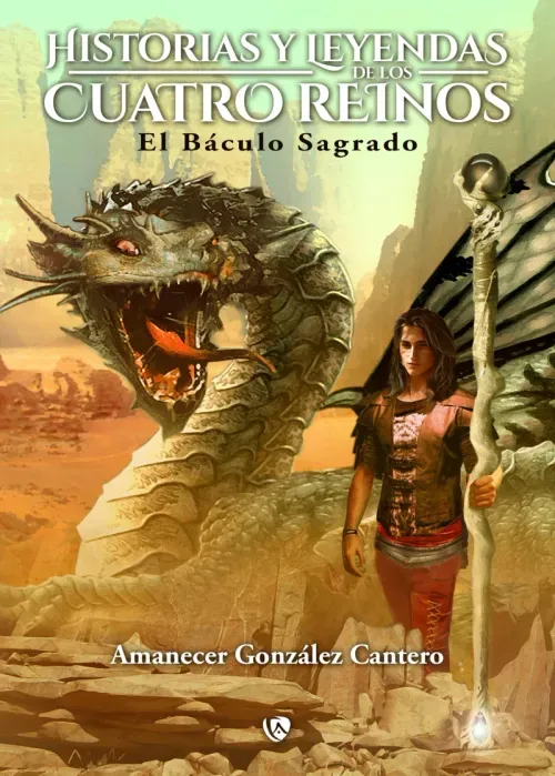 Historias de los cuatro reinos El Baculo Sagrado