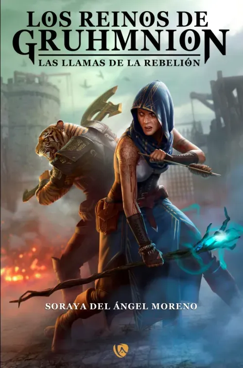 Los Reinos de Gruhmnion Las llamas de la rebelion