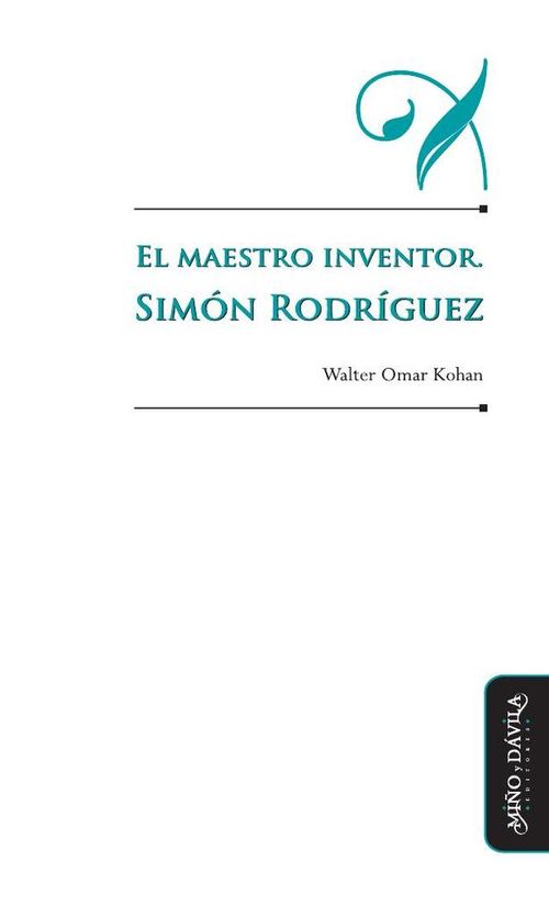 El maestro inventor Simon Rodriguez