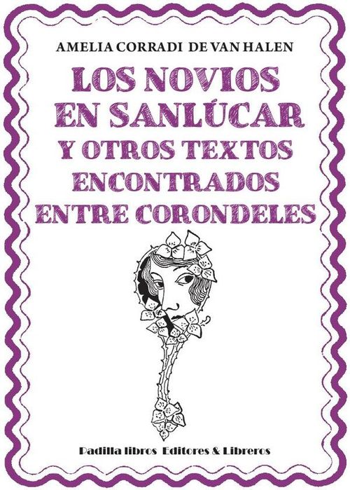 Los novios de Sanlucar y otros textos encontrados entre corondeles