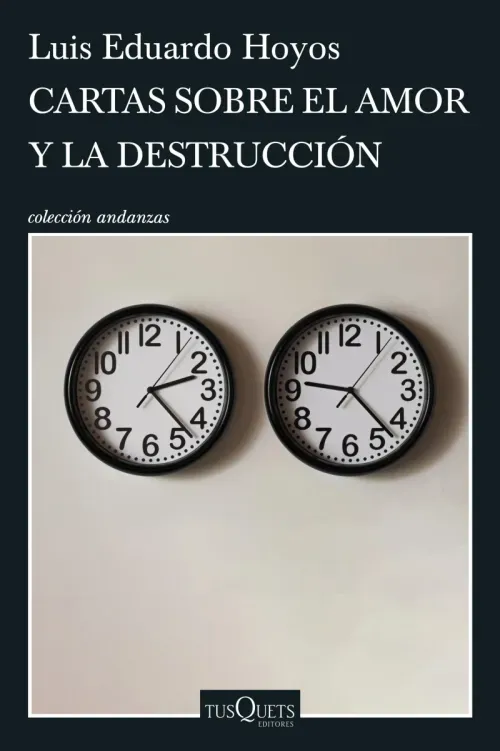 Cartas sobre el amor y la destruccion