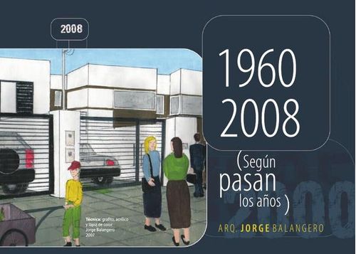 1960-2008 segun pasan los anos