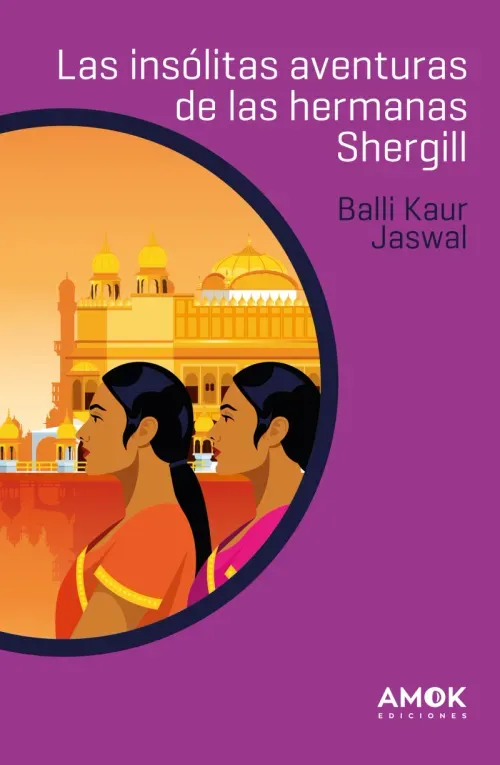 Las insolitas aventuras de las hermanas Shergill