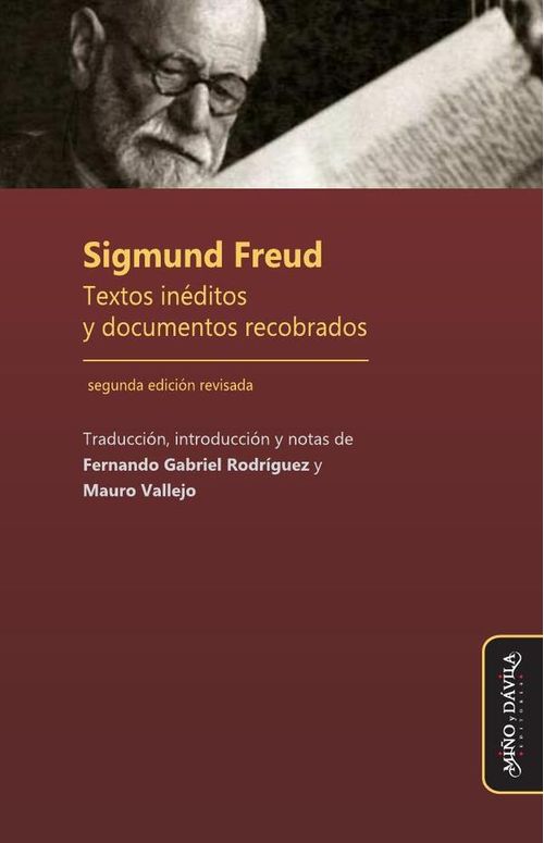 Sigmund Freud Textos ineditos y documentos recobrados