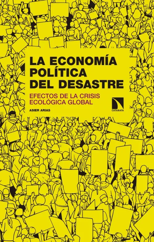 La economia politica del desastre