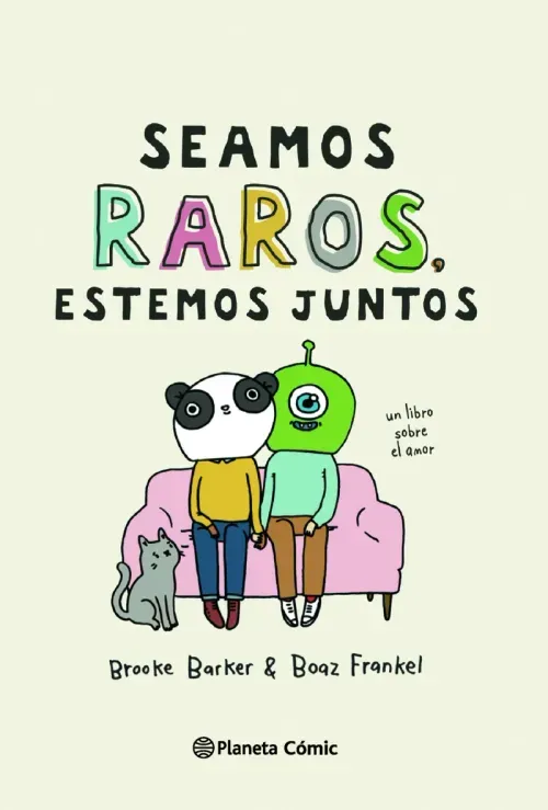 Seamos raros estemos juntos