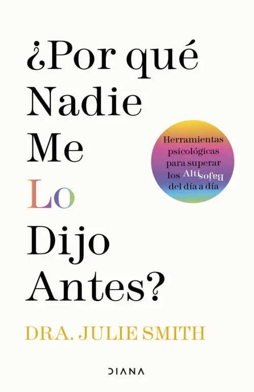 Por que nadie me lo dijo antes