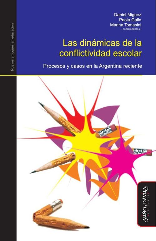 Las dinamicas de la conflictividad escolar