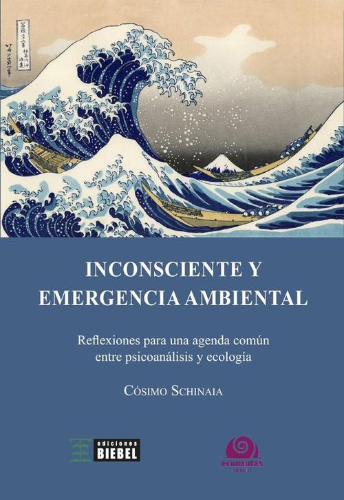 Inconsciente y emergencia ambiental