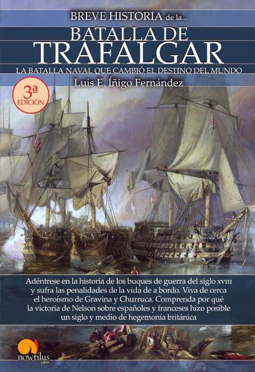 Breve historia de la batalla de Trafalgar NUEVA EDICION