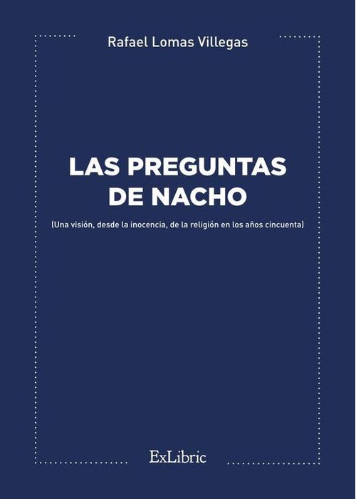 Las preguntas de Nacho