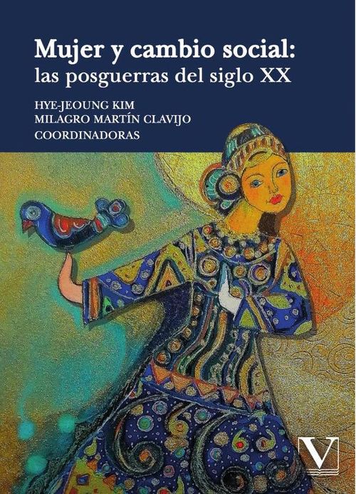 Mujer y cambio social las posguerras del siglo XX