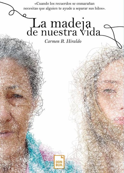 La madeja de nuestra vida