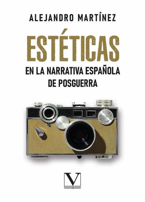 Esteticas en la narrativa espanola de posguerra
