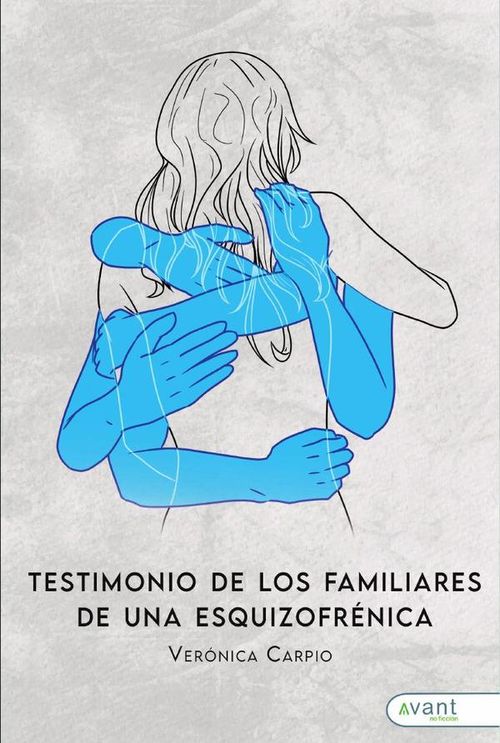 Testimonio de los familiares de una esquizofrenica