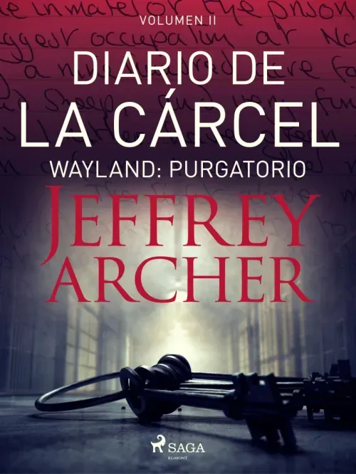 Diario de la carcel volumen II - Wayland Purgatorio