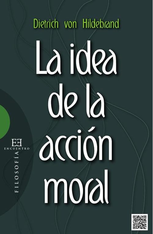 La idea de la accion moral