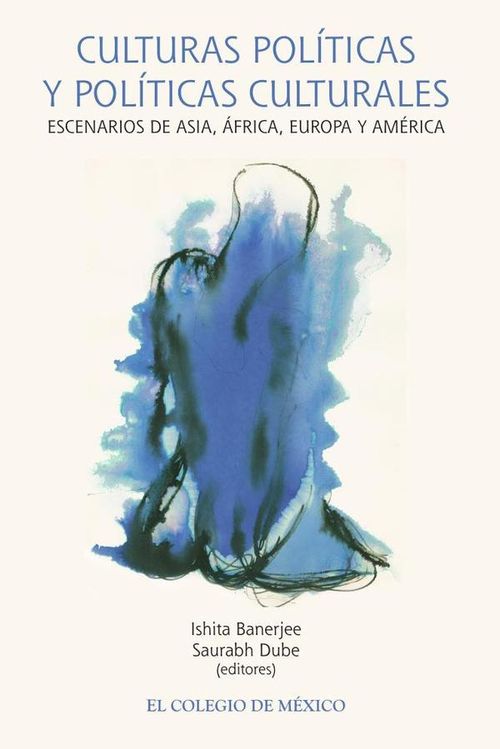 Culturas politicas y politicas culturales