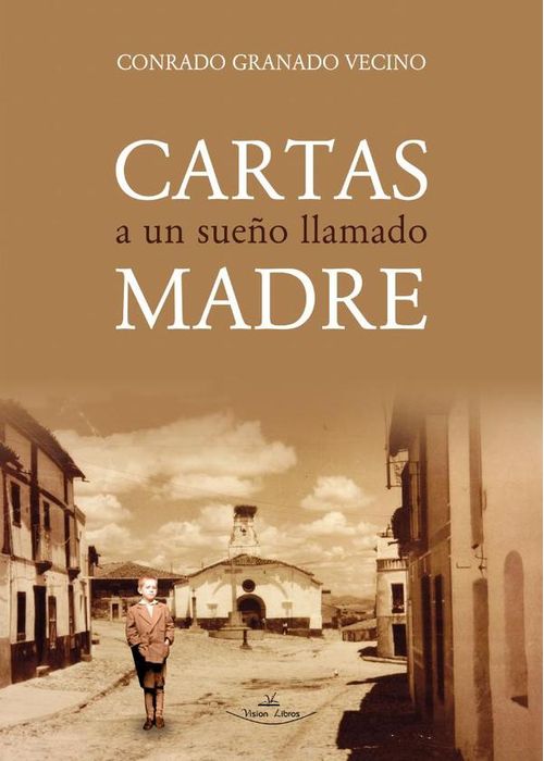 Cartas a un sueno llamado madre