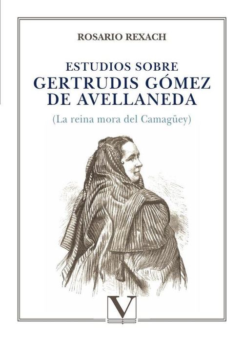 Estudios sobre Gertrudis Gomez de Avellaneda