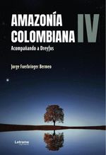 Amazonia colombiana IV
