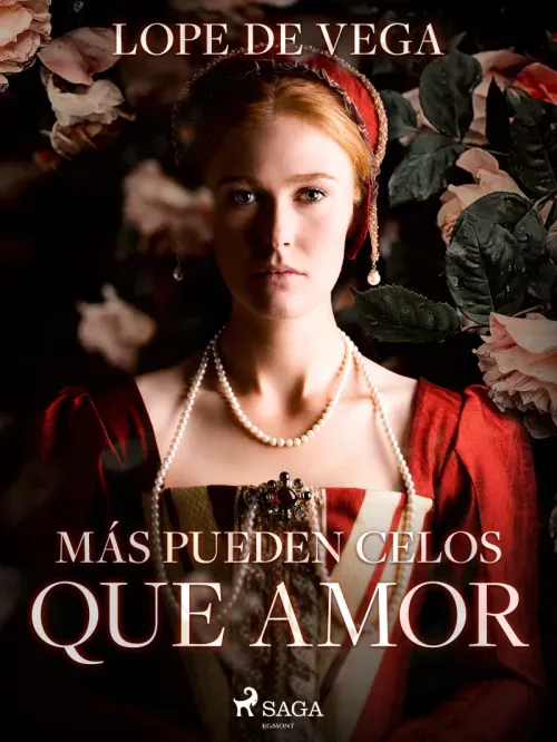 Mas pueden celos que amor