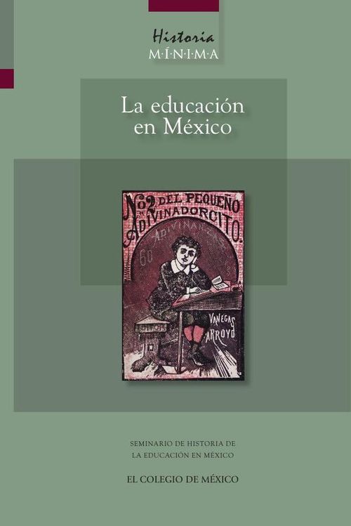 Historia minima de la educacion en Mexico