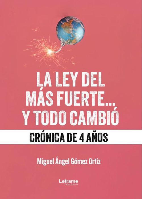 La ley del mas fuertey todo cambio