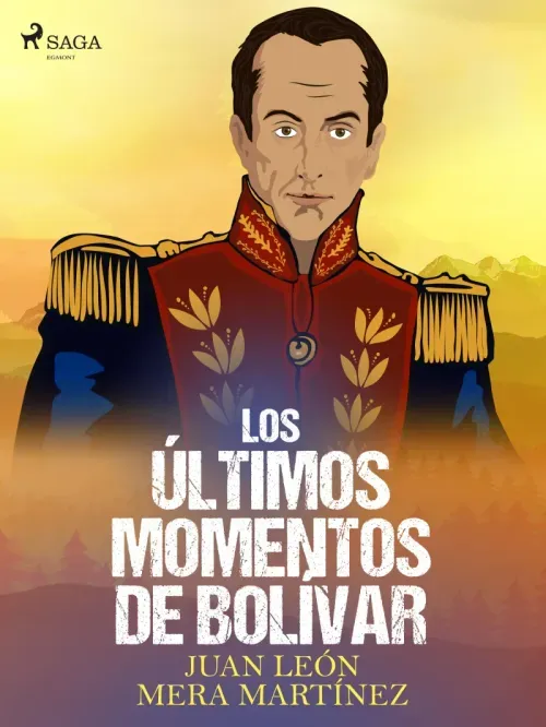 Los ultimos momentos de Bolivar