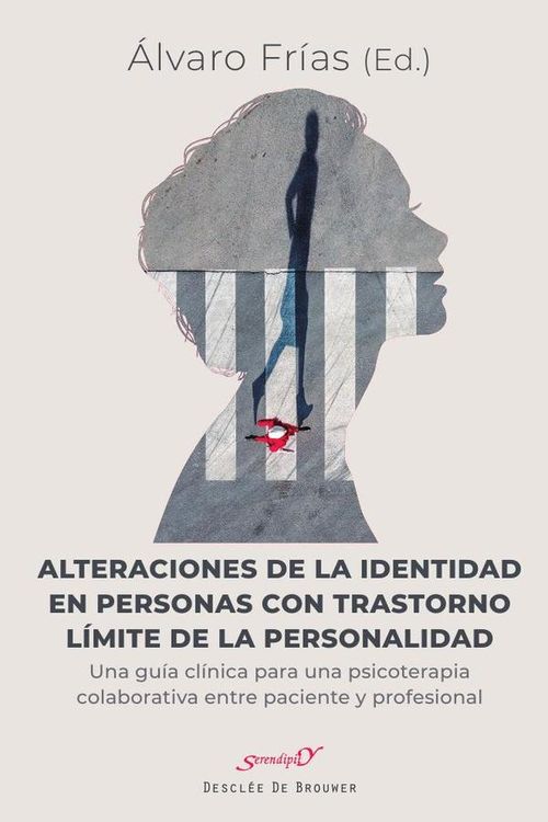 Alteraciones de la identidad en personas con trastorno limite de la personalidad Una guia clinica pa