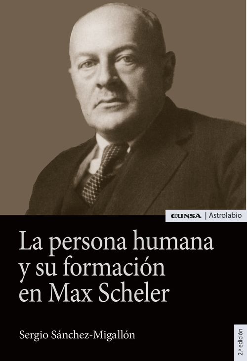PERSONA HUMANA Y SU FORMACION EN MAX SCHELER