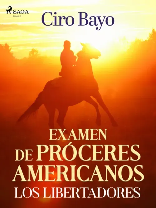 Examen de proceres americanos los libertadores
