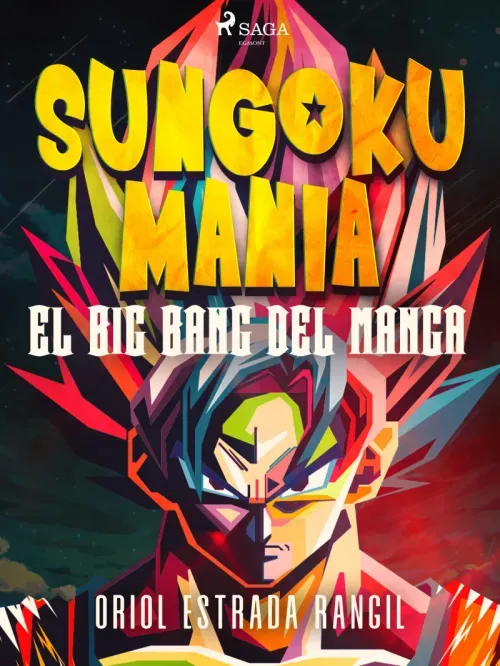 Sungokumania El big bang del manga