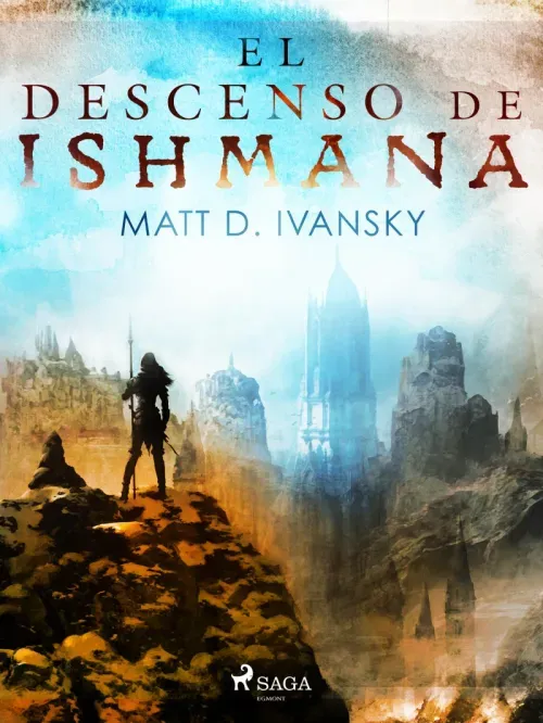 El descenso de Ishmana