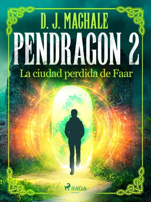 Pendragon 2 La ciudad perdida de Faar