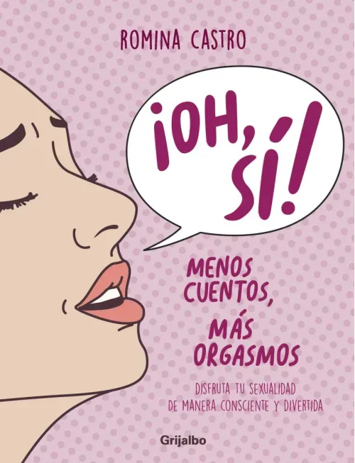 Oh si Menos cuentos mas orgasmos