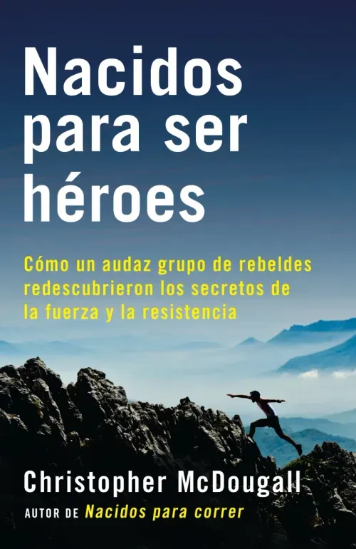 Nacidos para ser heroes