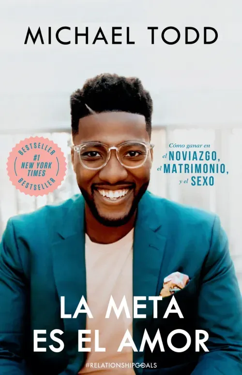 La meta es el amor Como ganar en el noviazgo el matrimonio y el sexo