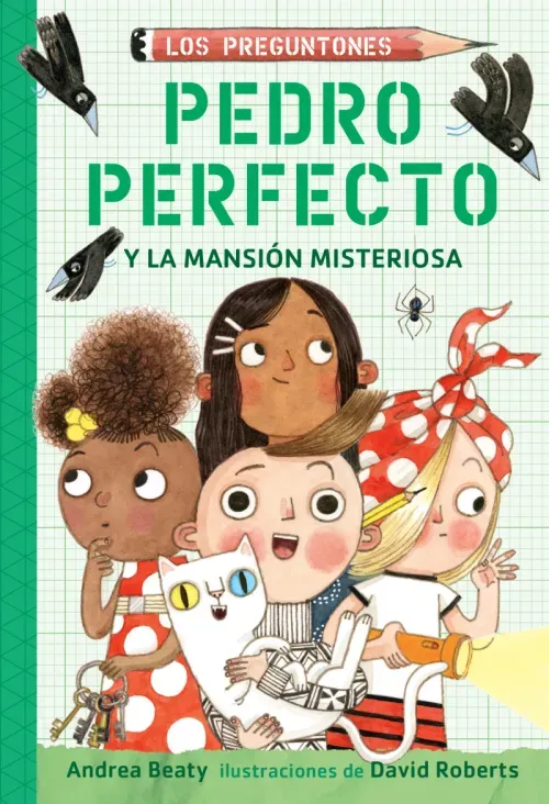 Pedro perfecto y la Mansion Misteriosa Los Preguntones 3